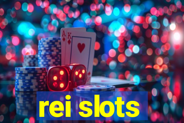 rei slots